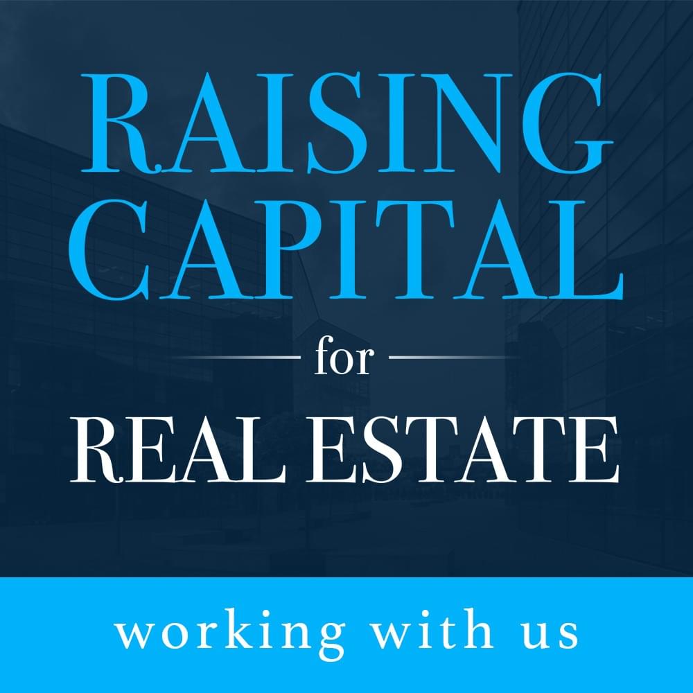Raising Capital For Real Estate